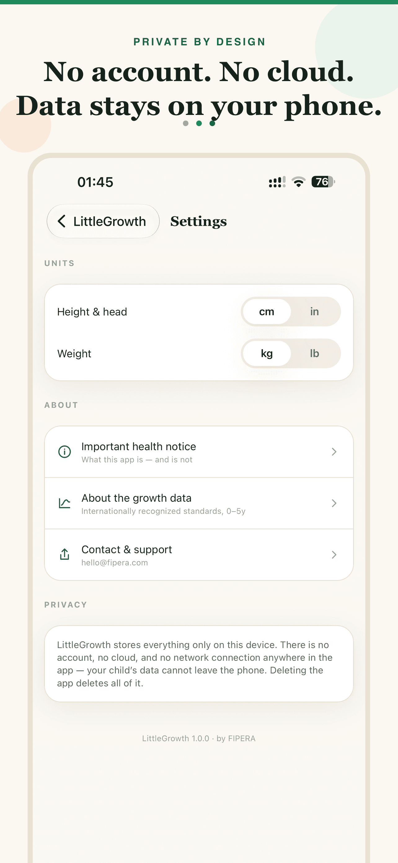 LittleGrowth settings screen explaining on-device privacy with no account or cloud